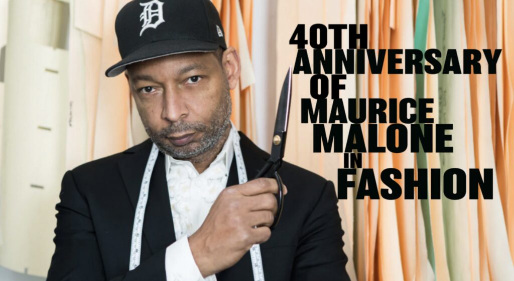 During Black History Month designer Maurice Malone celebrates 40 years in fashion.